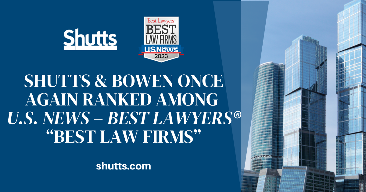 Shutts & Bowen Once Again Ranked Among U.S. News – Best Lawyers® “Best ...